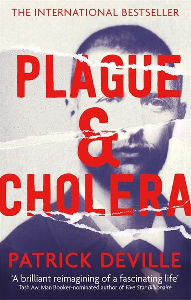 Plague and Cholera  Patrick Deville
