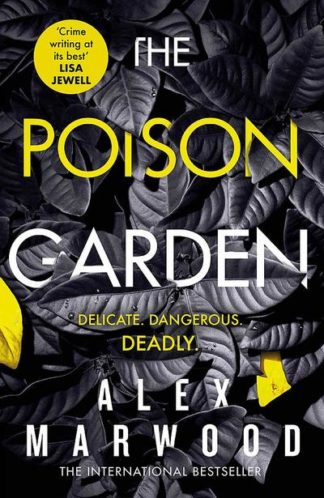 The Poison Garden  Alex Marwood