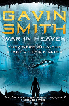 War in Heaven - Gavin G. Smith