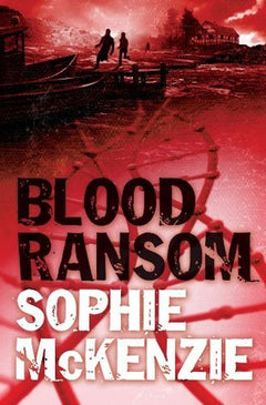 Blood Ransom Sophie McKenzie