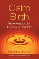 Calm birth Robert Bruce Newman