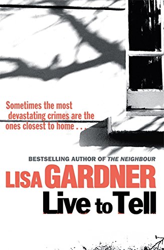 Live to Tell - Lisa Gardner