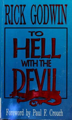 To hell with the Devil Rick Godwin