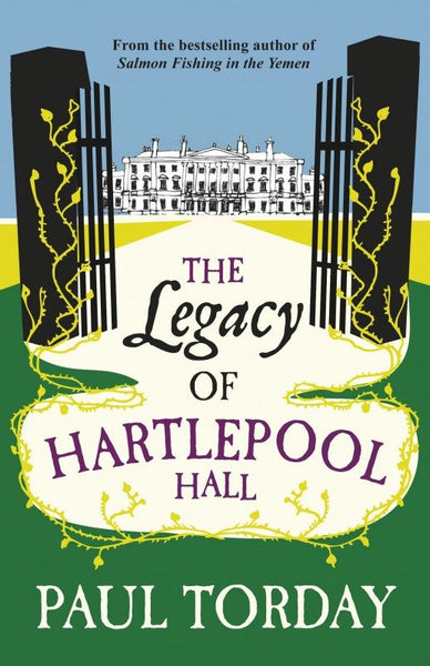 The Legacy of Hartlepool Hall Paul Torday