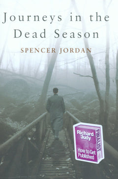 Journeys in the Dead Season Spencer Jordan