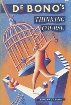 De Bono's Thinking Course Edward de Bono