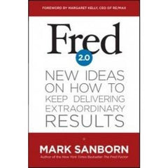 Fred 2.0 - Mark Sanborn