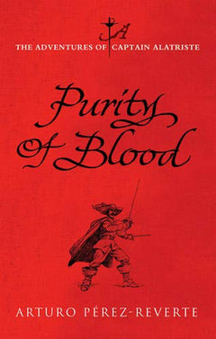 Purity of Blood Arturo Perez-Reverte