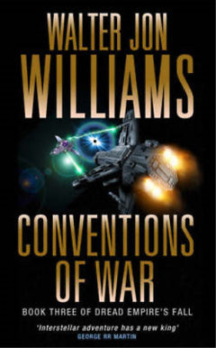 Conventions of War Walter Jon Williams