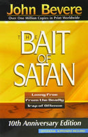 The Bait of Satan: Living Free From the Deadly Trap of Offense John Bevere