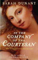 In The Company Of The Courtesan  Sarah Dunant