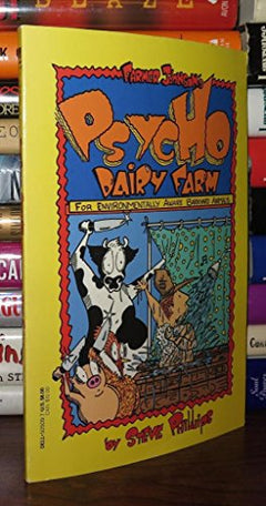 Farmer Johnson's Psycho Dairy Farm Steve Philips