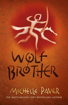 Wolf Brother (Chronicles of Ancient Darkness) Paver, Michelle