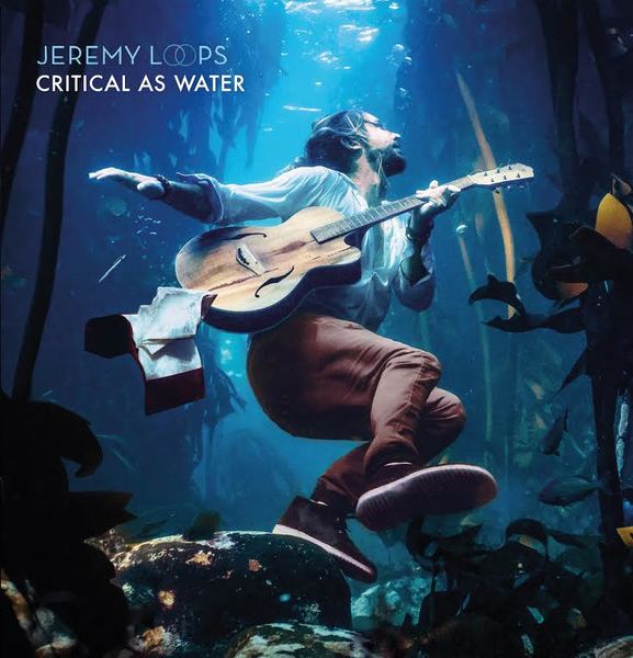 Jeremy Loops - Critical As Water