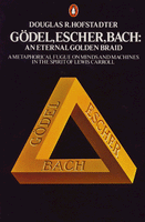 Godel, Escher, Bach An Eternal Golden Braid Douglas R. Hofstadter