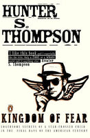 Kingdom of Fear Hunter S. Thompson