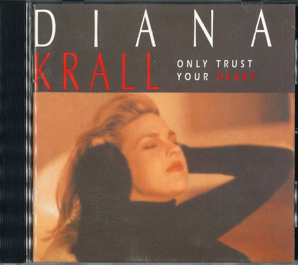 Diana Krall - Only Trust Your Heart