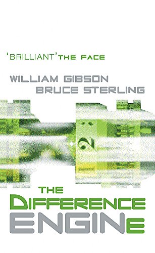 The Difference Engine William Gibson Bruce Sterling