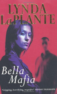 Bella Mafia Lynda La Plante