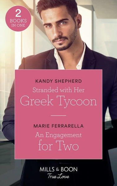 Stranded With Her Greek Tycoon Kandy Shepherd, Kristal Hollis