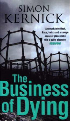 The Business of Dying Simon Kernick