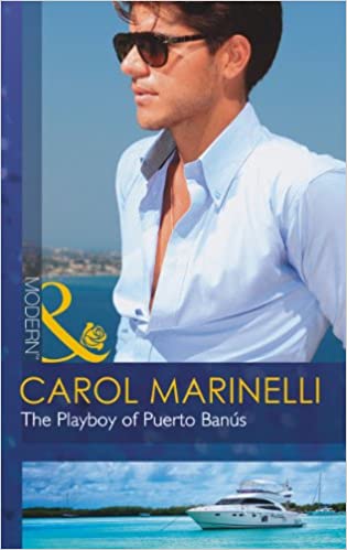 The Playboy of Puerto Banus Marinelli, Carol