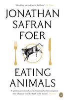 Eating Animals Jonathan Safra Foer