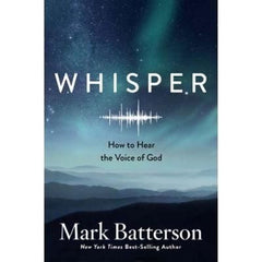 Whisper Mark Batterson