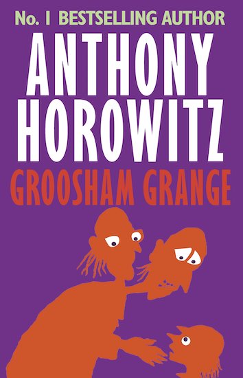 Groosham Grange - Anthony Horowitz