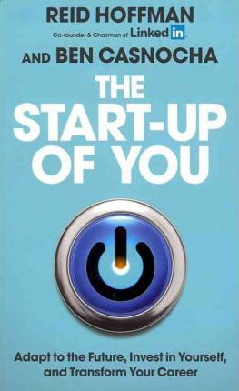 The Start-up of Your Reid Hoffman &Ben Casnocha