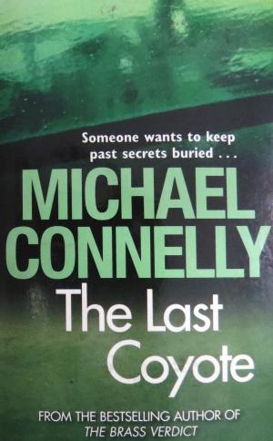 The Last Coyote Michael Connelly
