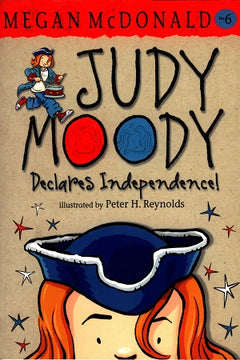 Judy Moody Declares Independence - Megan McDonald