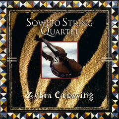 Soweto String Quartet - Zebra Crossing