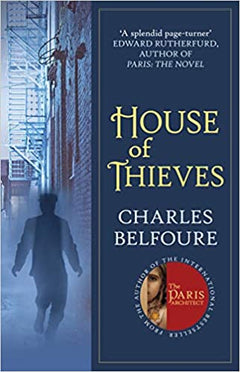 House of Thieves Charles Belfoure