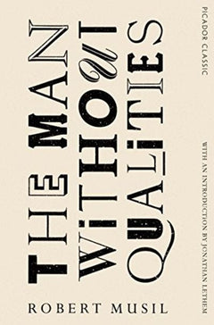 The Man Without Qualities Robert Musil