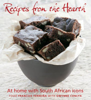 Recipes from the Hearth At Home with South African Icons Francois Ferreira Gwynne Conlyn