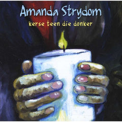 Amanda Strydom - Kerse Teen Die Donker