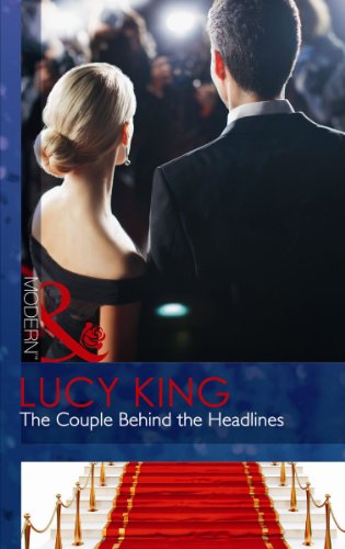 The Couple Behind the Headlines Lucy King