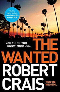 The Wanted - Robert Crais