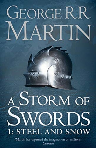 A Storm of Swords Steel and Snow - George R. R. Martin