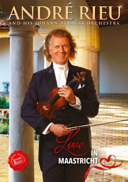 Andre Rieu - Love in Maastricht