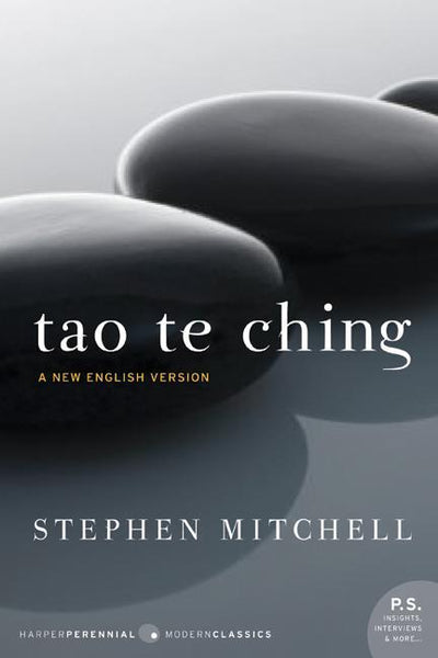 Tao Te Ching: A New English Version Stephen Mitchell