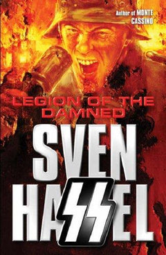 The Legion of the Damned - Sven Hassel