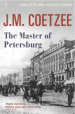 The Master of Petersburg J. M. Coetzee