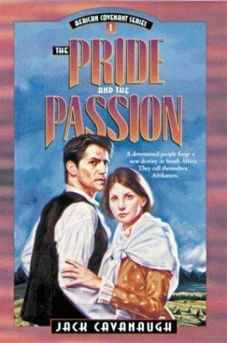 The Pride and the Passion Jack Cavanaugh