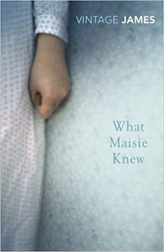 What Maisie knew Henry James