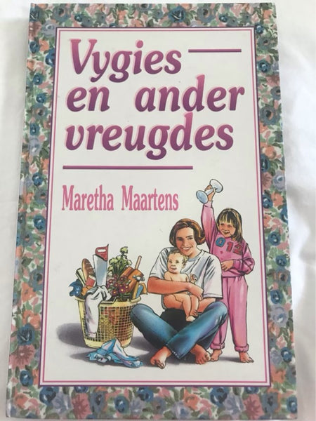 Vygies en ander vreugdes Maretha Maartens