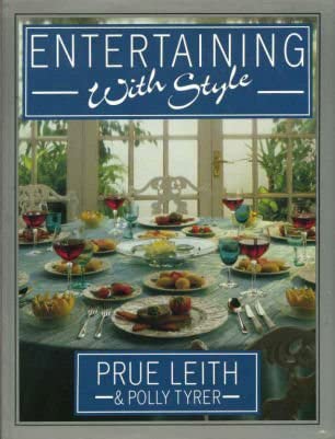 Entertaining with Style Prue Leith
