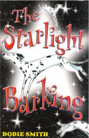 The Starlight Barking (Hundred and One Dalmations) Smith, Dodie