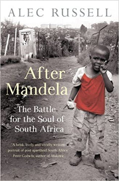 After Mandela Alec Russell